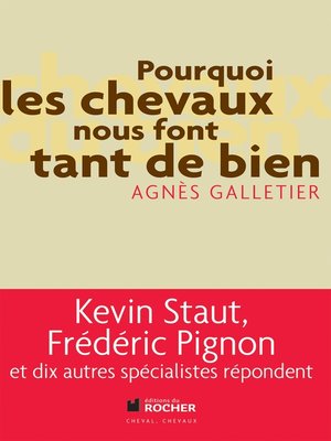 cover image of Pourquoi les chevaux nous font tant de bien